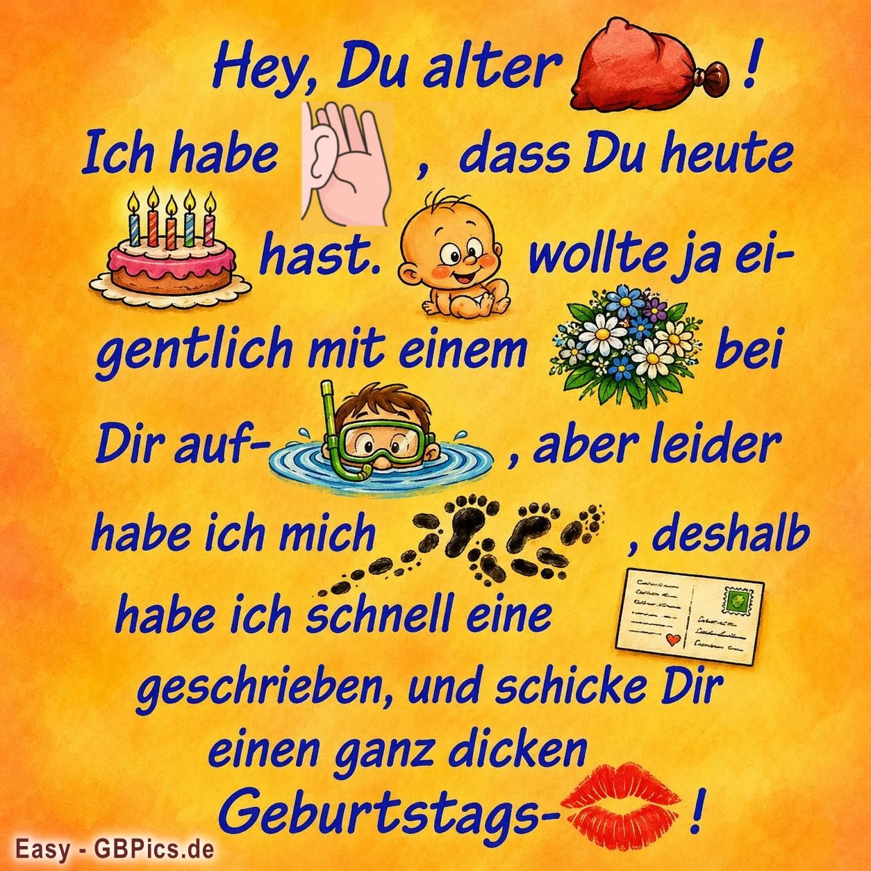 Happy Birthday, du alter Knabe! Geburtstagswünsche mit Herz und viel Spaß! Eine süße Überraschung zum Geburtstag! Alles Liebe zum Geburtstag! Feier schön, mein Schatz!