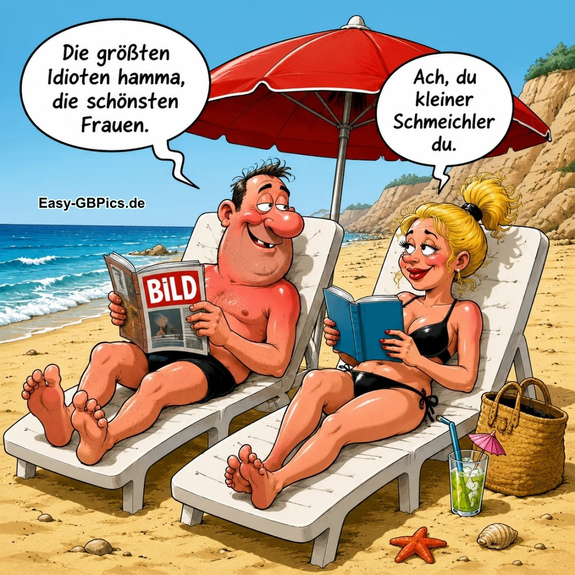 Die grössten Idioten haben die schönsten Frauen...Ach du kleiner Schmeichler du.