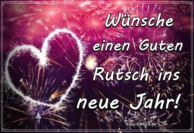 Wünsche einen Guten Rutsch ins neue Jahr