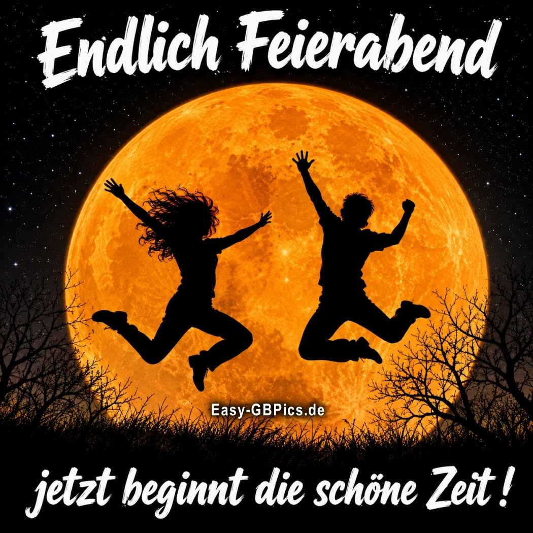 Endlich Feierabend ! Jetzt beginnt die schöne Zeit !