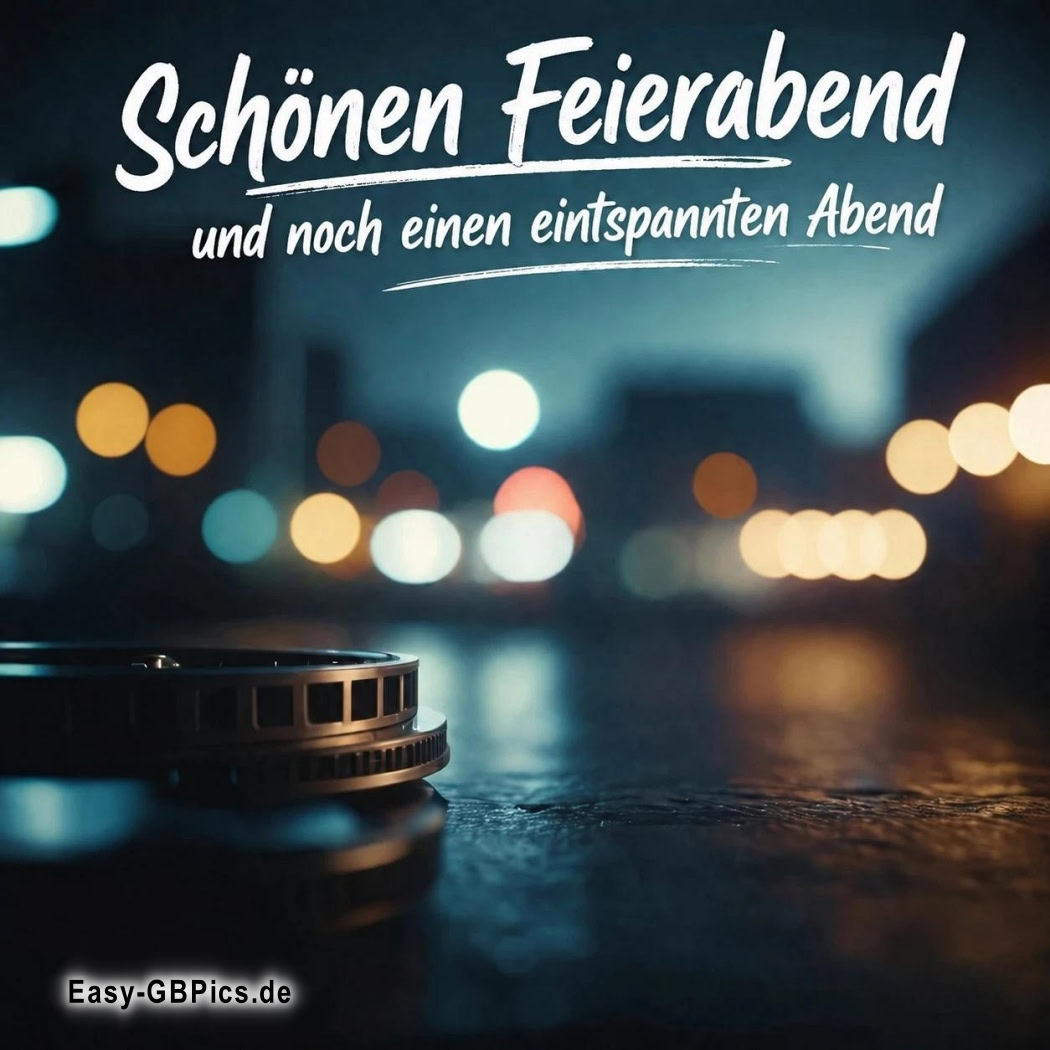 Schönen Feierabend und noch einen eintspannten Abend.