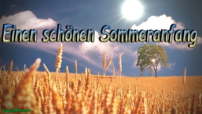 Schönen Sommeranfang Schönen Sommeranfang