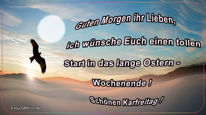 Guten Morgen Karfreitagsspruch Guten Morgen Karfreitagsspruch