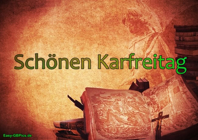 Schönen Karfreitag Schönen Karfreitag